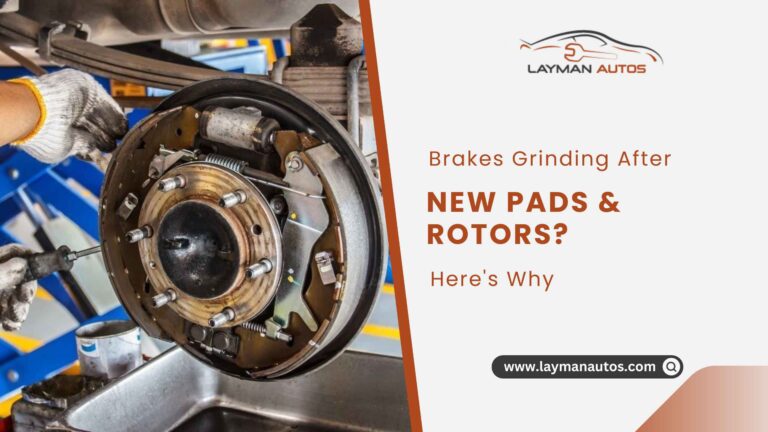 Brakes Grinding After New Pads and Rotors? Here’s Why