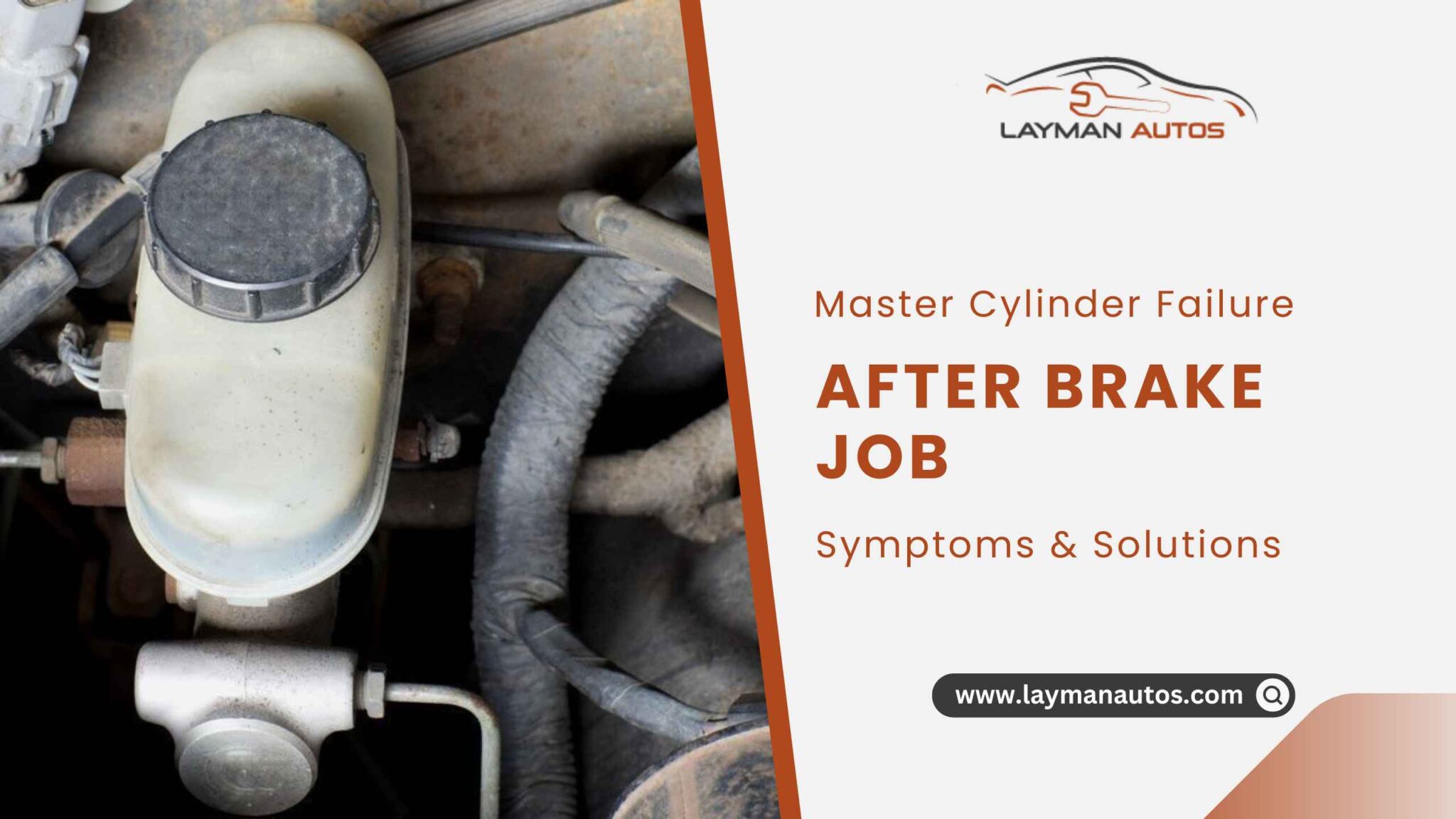 Signs of Master Cylinder Failure after Brake Job Layman Autos