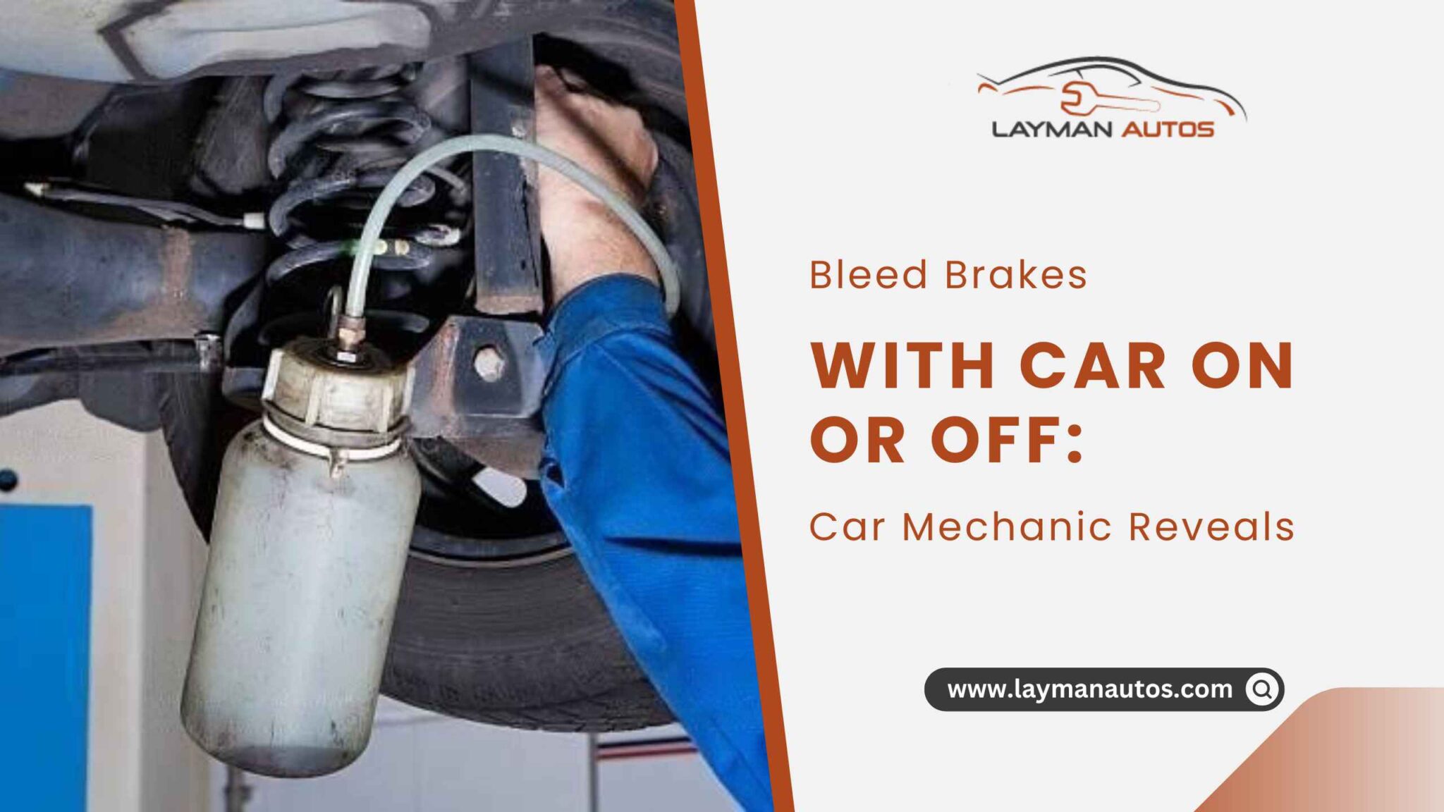 Bleed Brakes With Car On or Off Car Mechanic Reveals Layman Autos